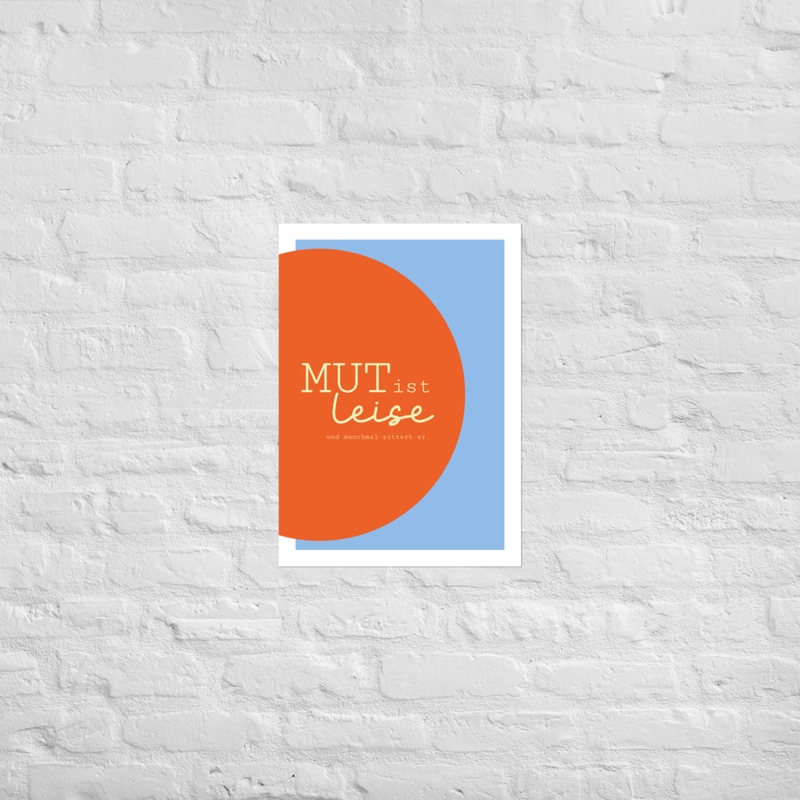 Poster „Mut ist leise“ – Kunstdruck Orange Blau | Poster Mut | Wandbild Kinderzimmer