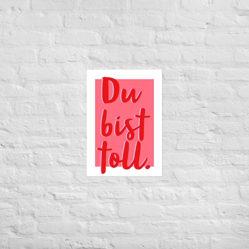 Poster „Du bist toll.“ – Kunstdruck Rosa Rot | Poster Selbstwert | Wandbild Kinderzimmer